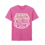 The "Just Being Honest" 100% Cotton Adult T-Shirt