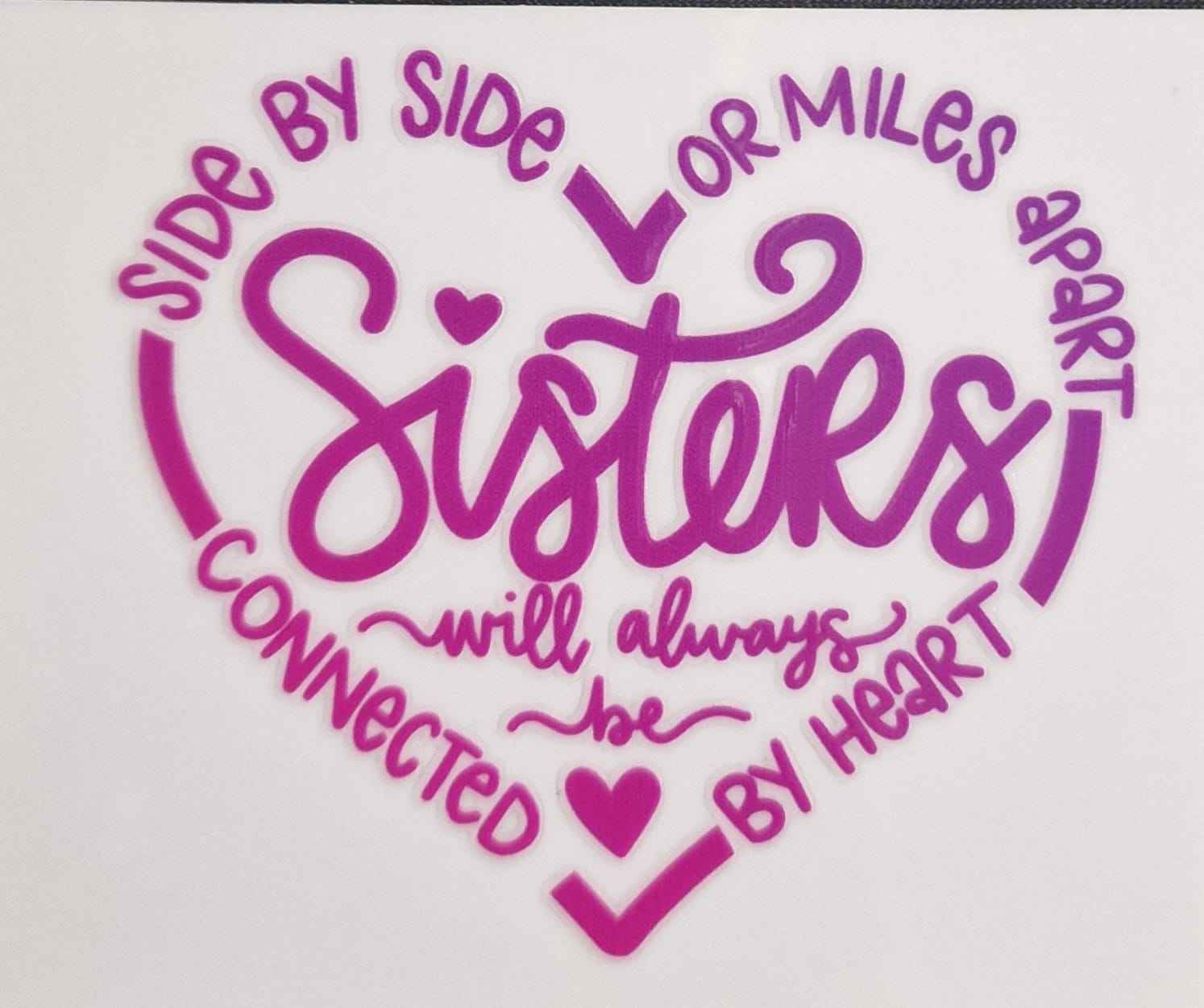 Sister's Always - 12oz Insulated stainless steel Tumbler UV-DTF Wrapped